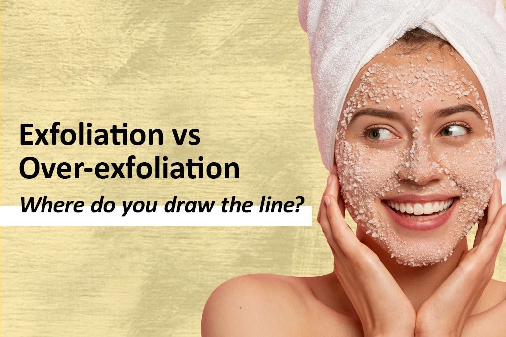 How Can Over-Exfoliation Harm Your Skin?